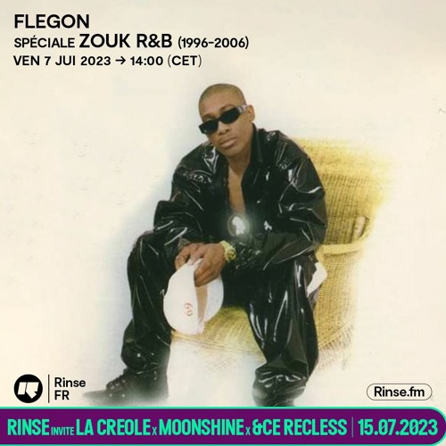 Flegon Spéciale Zouk R&B (1996-2006) - 07 Juillet 2023