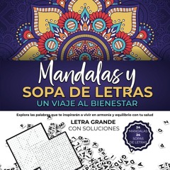 ✔Read⚡️ MANDALAS Y SOPA DE LETRAS: Un viaje al bienestar en tu vida (Spanish Edition)