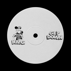 KMG - Get Down (FREE DL)