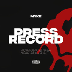 PRESS RECORD - SEASON 5 3/4