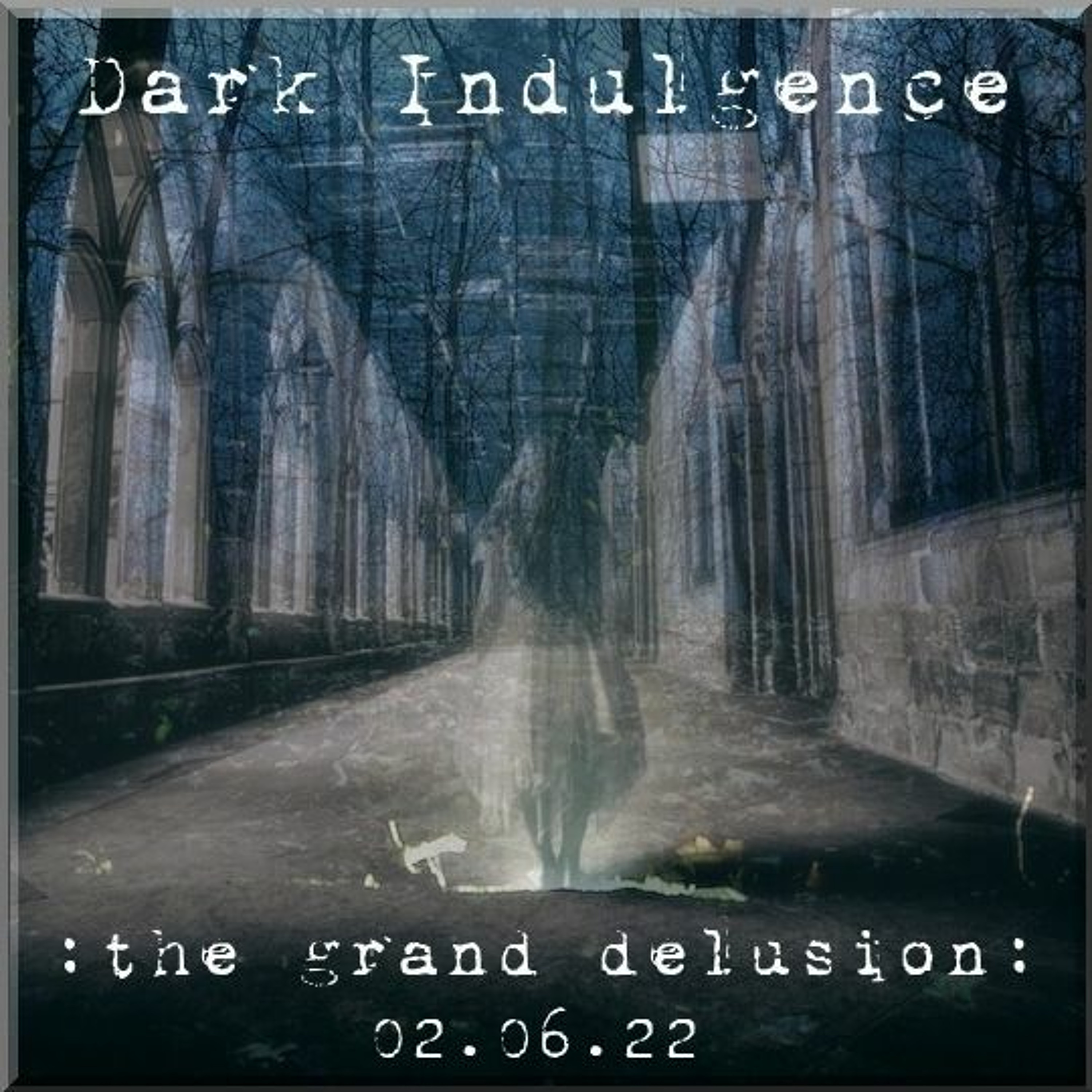 Dark Indulgence Industrial | EBM & Synthpop Mixshow