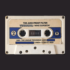 Episode 26, Raw Audio: "Mind Surgery and The Junk-Proof Filter" (1985, Self-Help Cassette)