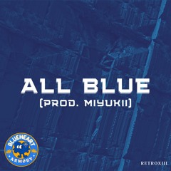 ALL BLUE (PROD. MIYUKII)