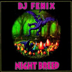 FENIX - NIGHTBREED
