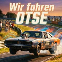 Wir fahren OTSE