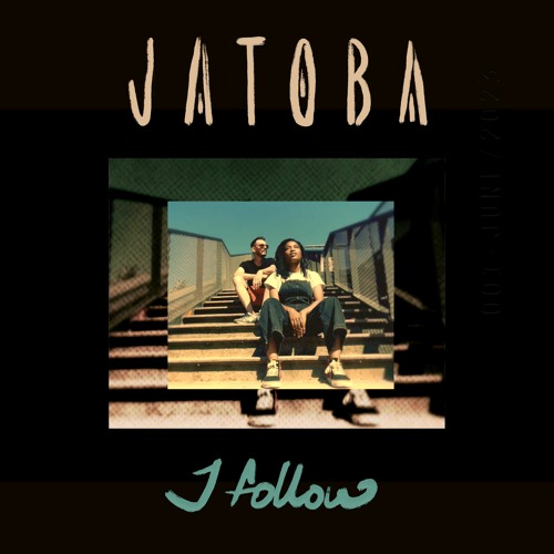 JATOBA (Lanoir & A Cat Called Fritz) - I Follow (single Edit)