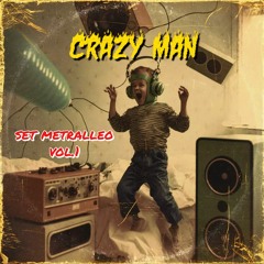CRAZY MAN - Set Metralleo Vol.1
