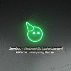 Zomboy - Flatlined Ft. Micah Martin (Asteroid Afterparty Remix)