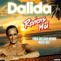 Dalida / Reviens moi (Last Christmas) (1985 Reload Remix 2024)