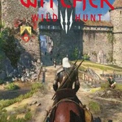 ✔️ [PDF] Download The Witcher 3 Wild Hunt Guide & Walkthrough and MORE ! by  URAX9