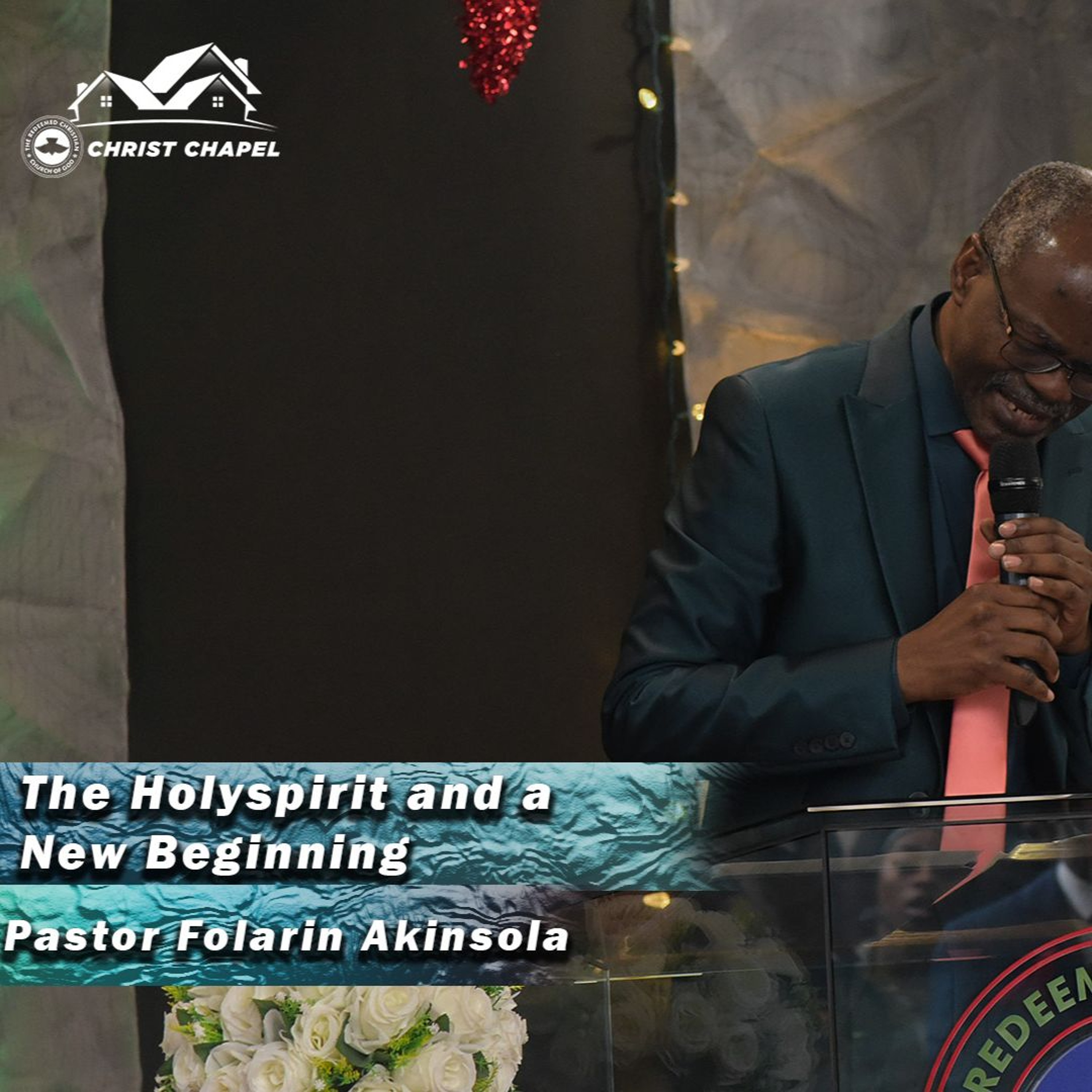 The Holyspirit and a New Beginning | Pastor Folarin Akinsola | December 15, 2024 episode artwork