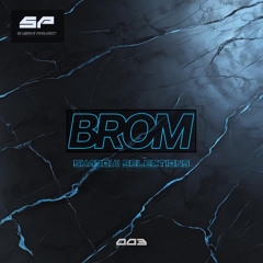 Shadow Selections Mix #003 [BROM]