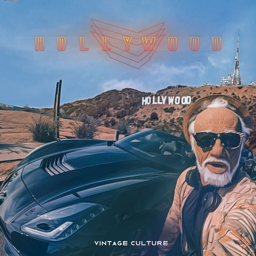 Stream Hollywood by Vintage Culture | Listen online for free on