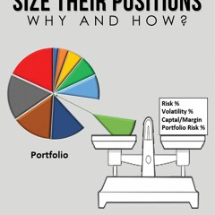 Read Successful Traders Size Their Positions - Why And How On Any Device