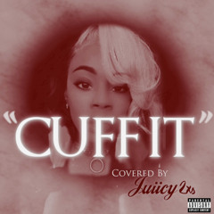 CUFF IT COVER BY JUIICY 2XS