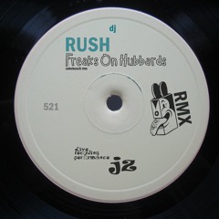 DJ Rush - Freaks On Hubbards (Zakebusch Remix)