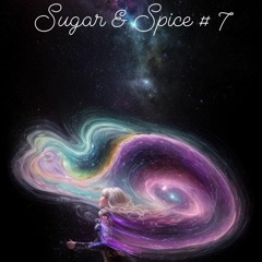 Sugar & Spice #7