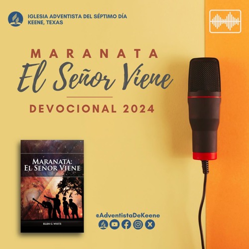 DEVOCIONAL | 2024.05.11 | "MARANATA: El Señor viene" | "La juventud y las drogas"