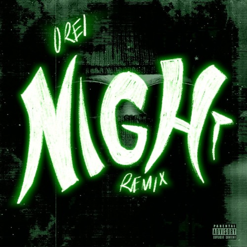 Wavy x Xolitxo - NIGHT (orei remix)