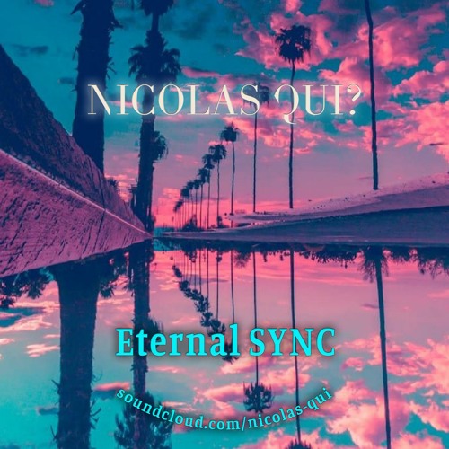 Eternal SYNC [Melodic Techno Mix]