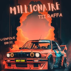 Tii Raffa - Millionaire (Wild Funk Remix 2023) Buy = Free Download