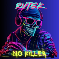 NO KILLER