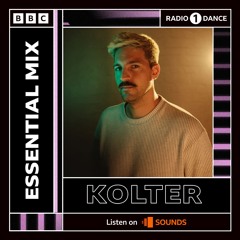 KOLTER - BBC Radio 1 Essential Mix