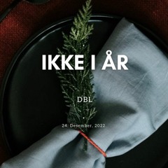 Ikke i år