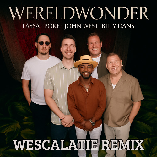 Wereldwonder (Wescalatie Remix) EXTENDED IN DL