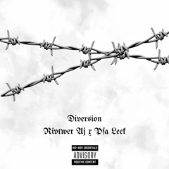 Diversion (feat. Rivtwer AJ)