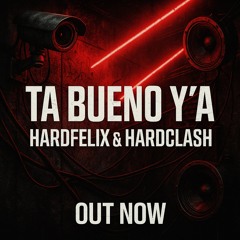 HardTechno Ta Bueno Y’a (Original)