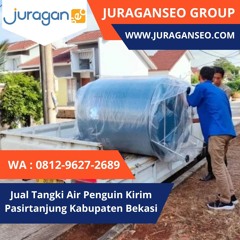 HARGA TERBAIK!  WA 0812-9627-2689 Jual Tangki Air Penguin Kirim Pasirtanjung Kabupaten Bekasi
