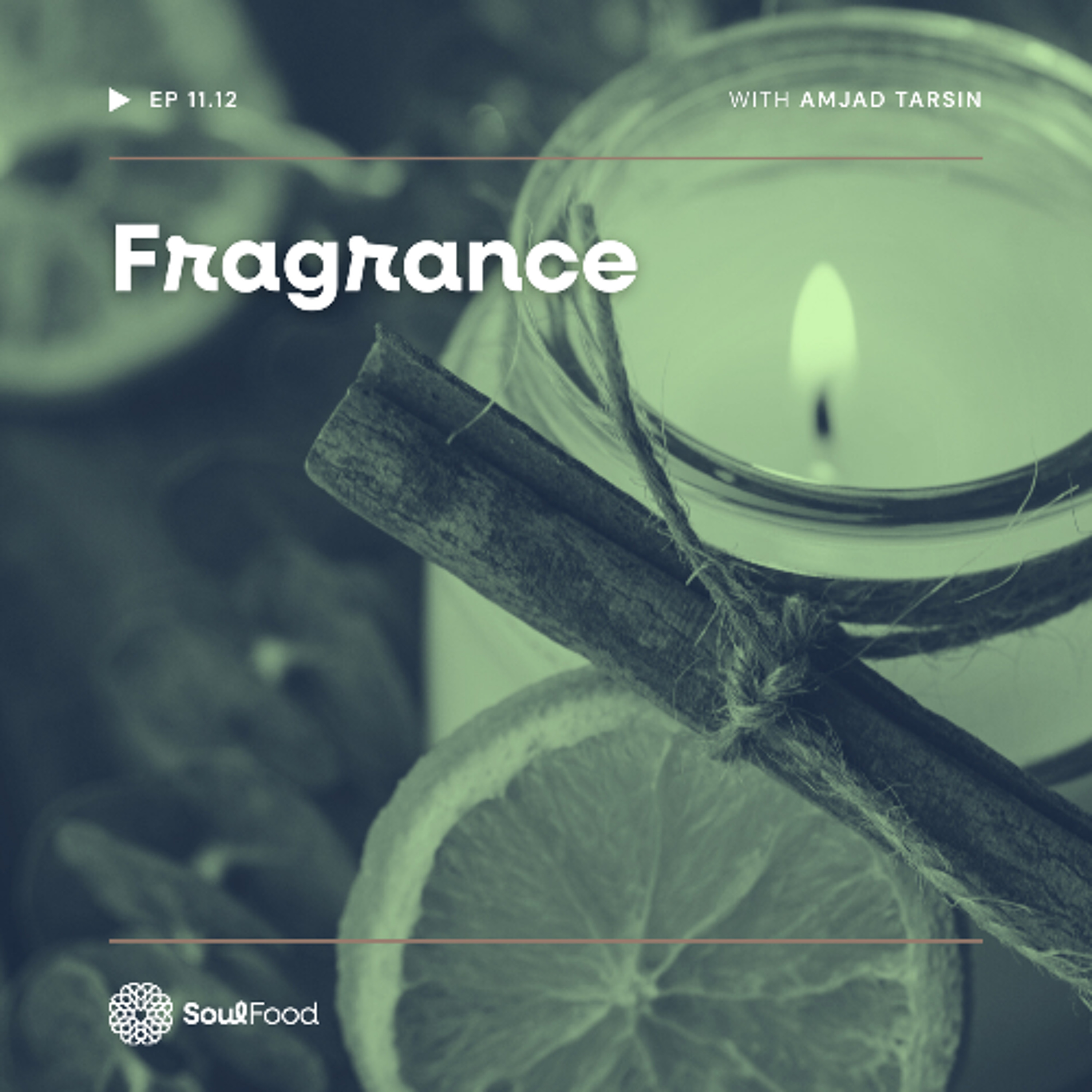 Episode 11.12 - Fragrance