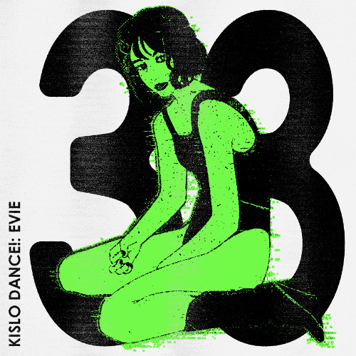 KISLO DANCE! 33: evie