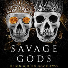 VIEW KINDLE 🖌️ Savage Gods (Reign & Ruin Book 2) by  Natalie Bennett,Maria Spada,Pin