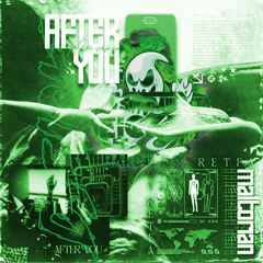 Maltorian - After You (DSEicKz Kick Edit)