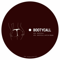Bootycall - NTN (Ant.on Remix)