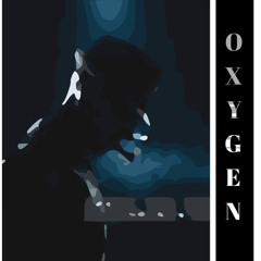Oxygen (Prod. qbeatz)
