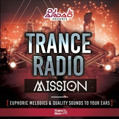 Dj ArDao - Episode 370 Of Trance Radio Mission (Leonardo)