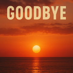 Goodbye - 5477