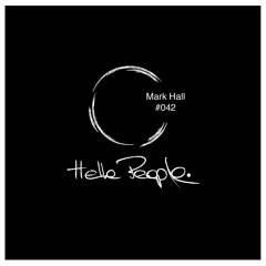 Hello People - I am Mark Hall #042