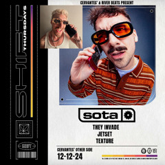 TEXTURE | CERVANTES AND RIVER BEATS PRESENT: SOTA | 12.12.24