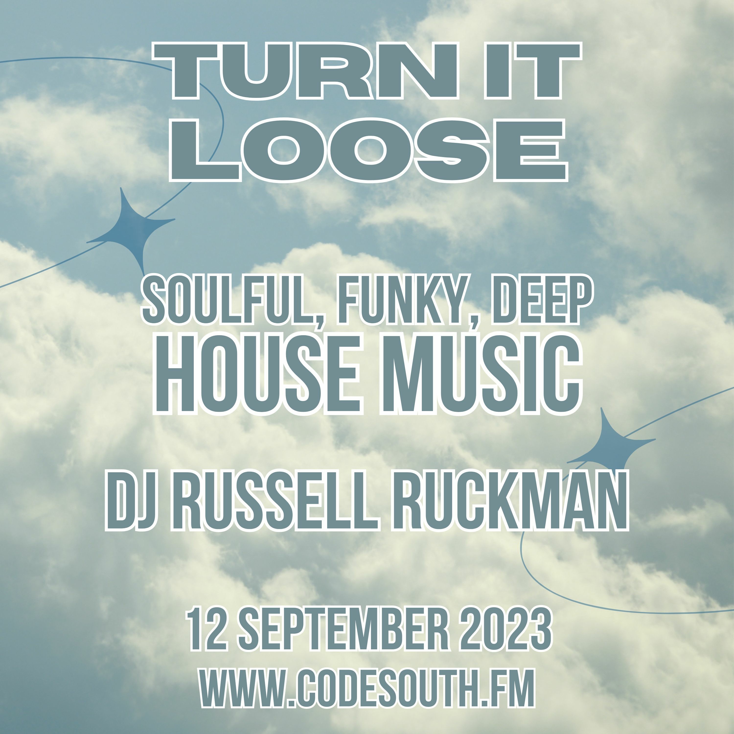 Turn It Loose 12.09.2023 DEEP, SOULFUL, FUNKY HOUSE! w/ Russell Ruckman episode artwork
