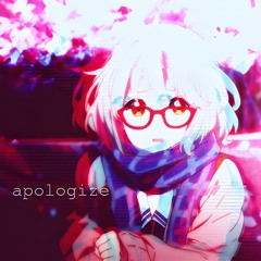 ★apologize★ w/ camertin (prod. benji the machine)
