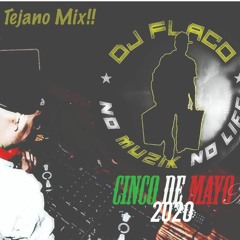 Happy Cinco De Mayo Tejano Mix