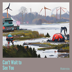 Can't Wait to See You