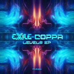 Exile & Coppa  - Levels [Premiere]