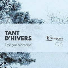 Tania Viens présente le livre Tant d'hivers de François Marcotte