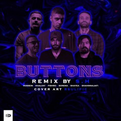 Buttons (S.H Remix)