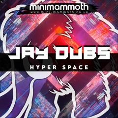 Jay Dubs - Hyperspace